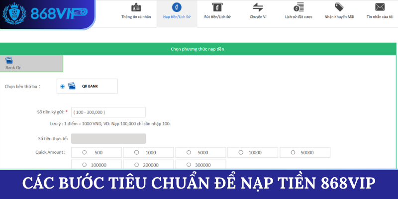 Các bước tiêu chuẩn để nạp tiền 868VIP