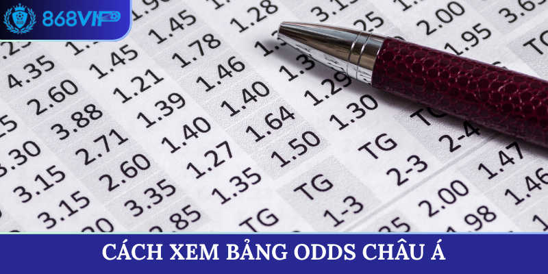 cách xem bảng odds châu á