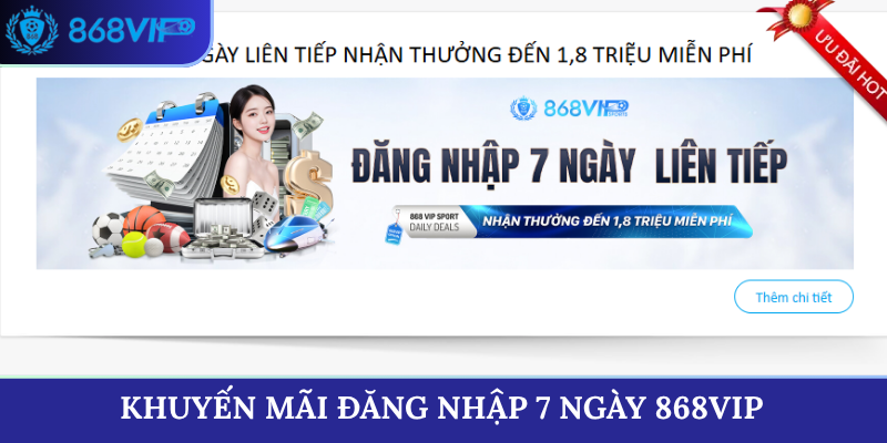 khuyến mãi đăng nhập 7 ngày 868VIP